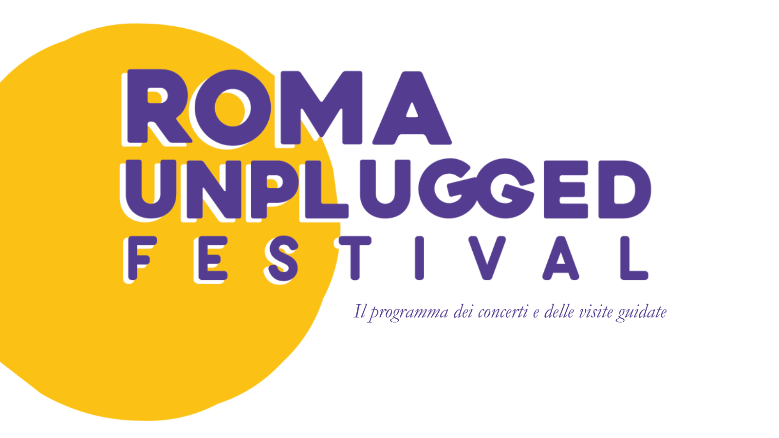 Torna “Roma Unplugged Festival”: il programma dei concerti e delle visite guidate